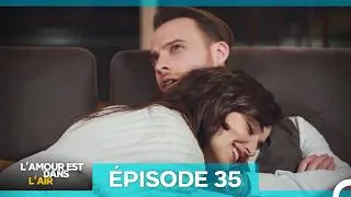 Miniature : L'amour Est Dans L'air Épisode 35 (Doublage en Français) (Version Longue)