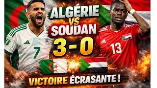 Miniature : Algérie IMPITOYABLE ! 🇩🇿 Victoire 3-0 face au Soudan | Démonstration totale | CAF 2025. 