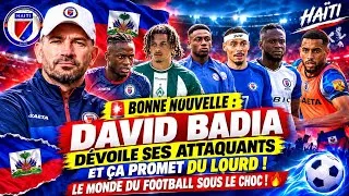 Miniature : 🚨🇭🇹 BONNE NOUVELLE : DAVID BADIA DÉVOILE SES ATTAQUANTS, ÇA PROMET DU LOURD !