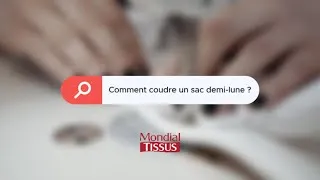 Miniature : Patron gratuit : comment coudre mon sac demi-lune ?