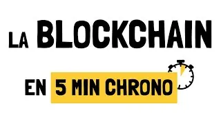 Miniature : BLOCKCHAIN : 5 min pour tout comprendre