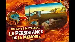 Miniature : Analyse du tableau « La Persistance de la mémoire » de Salvador Dalí ⏱️