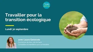 Miniature : Comment travailler pour la transition écologique ?