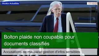 Miniature : John Bolton en cour pour des accusations de documents classifiés