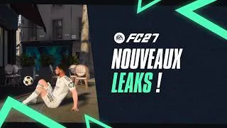 Miniature : FC 27 : Nouveaux leaks !