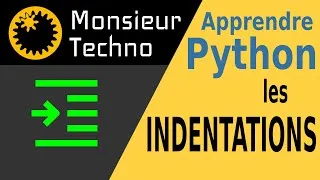 Miniature : Apprendre Python #4 : les indentations