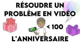 Miniature : Problème anniversaire (nombres inférieurs à 100)