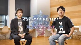 Miniature : Monster Hunter Wilds Ascendance - Message de Ryozo Tsujimoto et Takuro Hiraoka, directeur du jeu