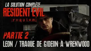 Miniature : Traque de Gideon à Wrenwood (Leon) - Solution Partie 2 Résident Evil Requiem [Guide RE9]