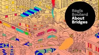 Miniature : [CLIP] REGIS BOULARD - ABOUT BURNING BRIDGES - extrait de l'album "About Bridges"
