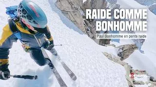 Miniature : « Raide comme Bonhomme », Paul Bonhomme en pente raide