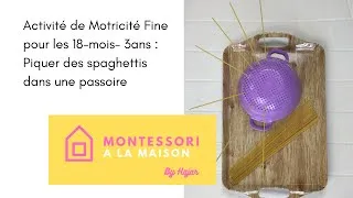 Miniature : Activité de Motricité Fine  : Piquer des spaghettis dans une passoire