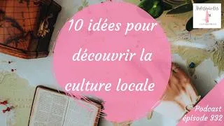 Miniature : Voyage à l'étranger : comment faire découvrir la culture locale à ses enfants ?