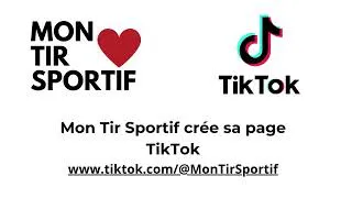 Miniature : Mon Tir Sportif crée sa page TikTok