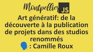 Miniature : Art génératif: découverte à la publication de projets dans des studios renommés par Camille Roux