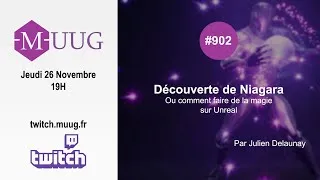 Miniature : MUUG#902 - Découverte de Niagara, par Julien Delaunay