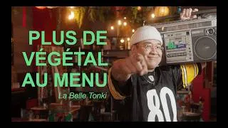 Miniature : La Belle Tonki | Plus de végétal au menu
