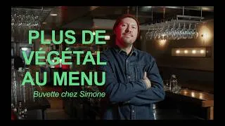 Miniature : Buvette Chez Simone | Plus de végétal au menu !