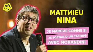 Miniature : « Je marche comme si je sortais d’un casting avec Morandini » – Matthieu Nina (Sketch complet)