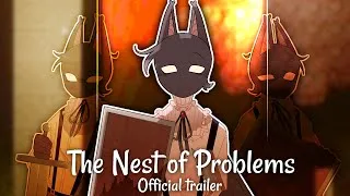 Miniature : Official trailer - 🗡️ The Nest Of Problems 🕸️