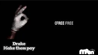 Miniature : DRAKE | Make them pay lyrics