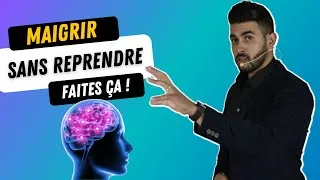 Miniature : Comment "MAIGRIR sans REPRENDRE" en faisant ceci...