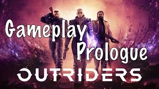 Miniature : Outriders - Gameplay - prologue - Fr (Sans commentaire).