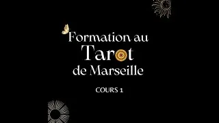 Miniature : Formation au Tarot de Marseille - Cours 1 complet gratuit