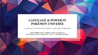 Miniature : Langage et pouvoir dans l'univers Pokémon