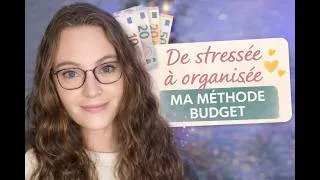 Miniature : De stressée à organisée : ma méthode budget
