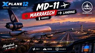 Miniature : ✈️ MD-11 LANDING 🇲🇦 | ATTERRISSAGE À MARRAKECH GMMX | X-PLANE 12 🔥