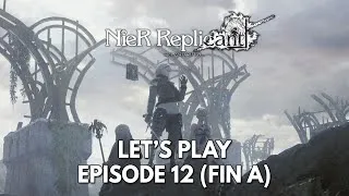 Miniature : Nier Replicant Let's Play FR (PC) : Episode 12 (FIN A)