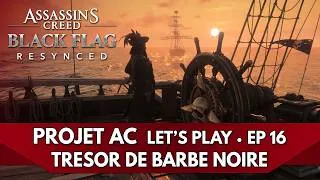 Miniature : Assassin's Creed Black Flag Resynced FR : le Trésor de Barbe Noire 💰 | Ep. 16 - Let's Play