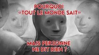 Miniature : Pourquoi TOUT LE MONDE SAIT mais personne ne dit RIEN.