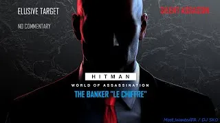 Miniature : HITMAN World Of Assassination - "The Banker" - Elusive Target - Silent Assassin