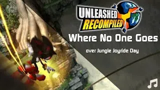 Miniature : [SU Recompiled] Where No One Goes for Jungle Joyride