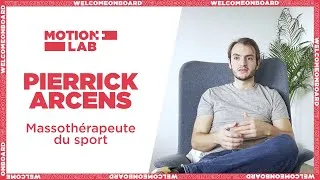 Miniature : Massothérapeute du sport - Pierrick Arcens #welcomeonboard