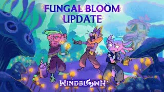 Miniature : Windblown | The Fungal Bloom Update
