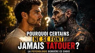 Miniature : La psychologie CACHEE derrière le REFUS de se TATOUER