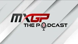 Miniature : 🎙️ MXGP The Podcast | Episode 13 2026 | TRIUMPHANT 🏆