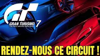 Miniature : Gran Turismo 7 - Rendez-nous ce circuit !
