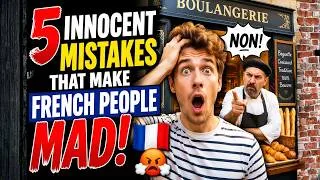 Miniature : 5 Innocent Mistakes That Make French People MAD! 🇫🇷😡
