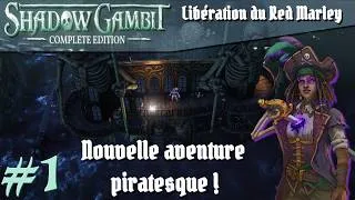 Miniature : Shadow Gambit #1 - Oyé, une nouvelle aventure !