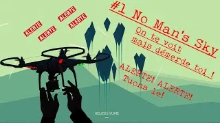 Miniature : ON TE VOIT MAIS DEMERDE TOI (No Man's Sky #01)