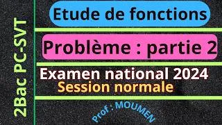 Miniature : Problème_Partie 2 ||Session Normale 2024||2Bac PC/SVT