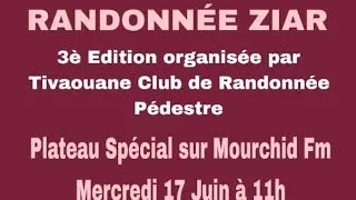 Miniature : 🔴Randonnée Ziar : Les préparatifs de la 3e édition dévoilés sur Mourchid FM