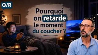 Miniature : PROCRASTINATION du sommeil