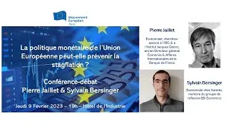 Miniature : Politique Monétaire de l'UE & Stagflation | Conférence de Pierre JAILLET & Sylvain BERSINGER