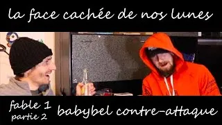 Miniature : la face cachée de nos lunes : fable 1 - partie 2