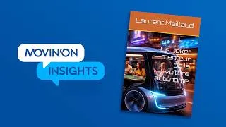 Miniature : Movin'On Insights - Véhicule Autonome